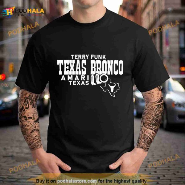 Terry Fund Texas Bronco Amarillo Texas Shirt