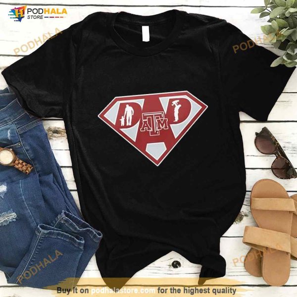 Texas AM Aggies Super Dad Shirt