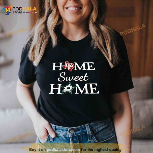Texas Baseball And Dallas Hockey Home Sweet Home Shirt