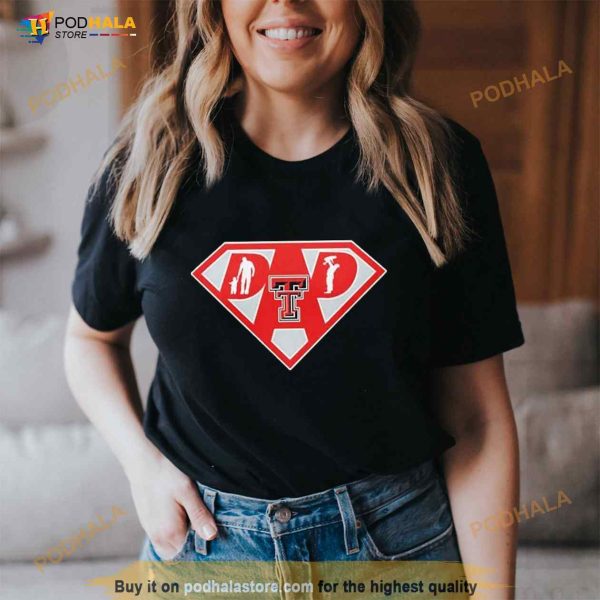 Texas Tech Red Raiders Super Dad Shirt