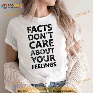Text Ben Shapiro Facts Don’t Care Quote Shirt