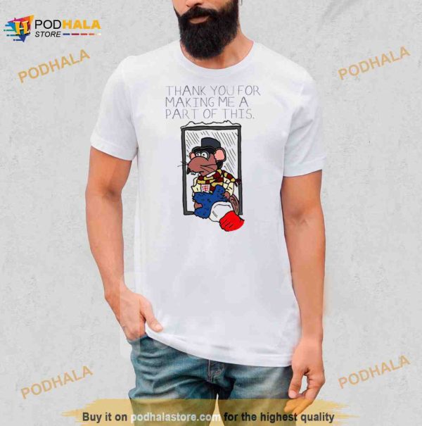 Thank you for making me part of this Shirt