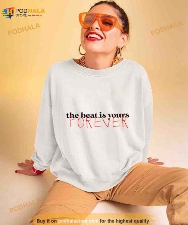 The Beat Is Yours Forever Jim Steinman Shirt