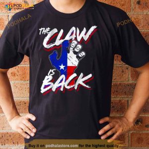The Claw Is Back Shirt 3