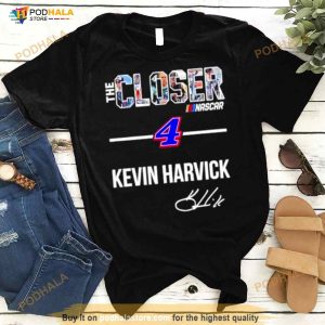 The Closer Kevin Harvick 4 signature Shirt