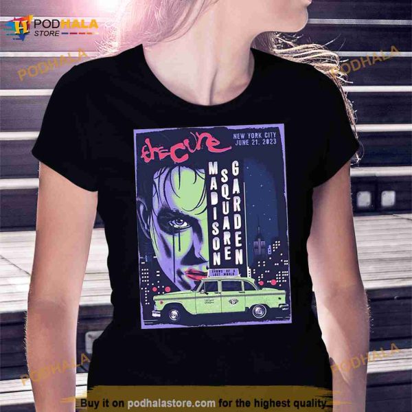 The Cure New York City Night 2 Concert Madison Square Garden June 21 2023 Fan Gifts T Shirt