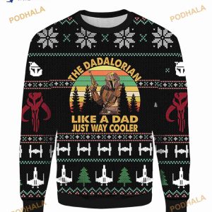 The Dadalorian Star Wars Like A Dad Just Way Cooler 3D Sweater