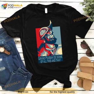 The Grand Poobah De Doink Of All This And That Shirt 3
