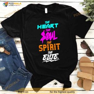The Heart The Soul The Spirit The Elite Shirt 2