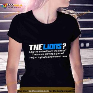 The Lion Like The Animal From The Circus New Shirt