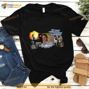 The Night The Skeletons I Think You Should Leave Shirt