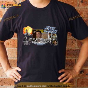 The Night The Skeletons I Think You Should Leave Shirt 3