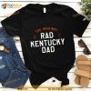 The Original Rad Kentucky Dad Shirt
