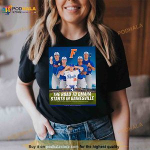 The Road to Omaha Starts in Gainesville poster Shirt