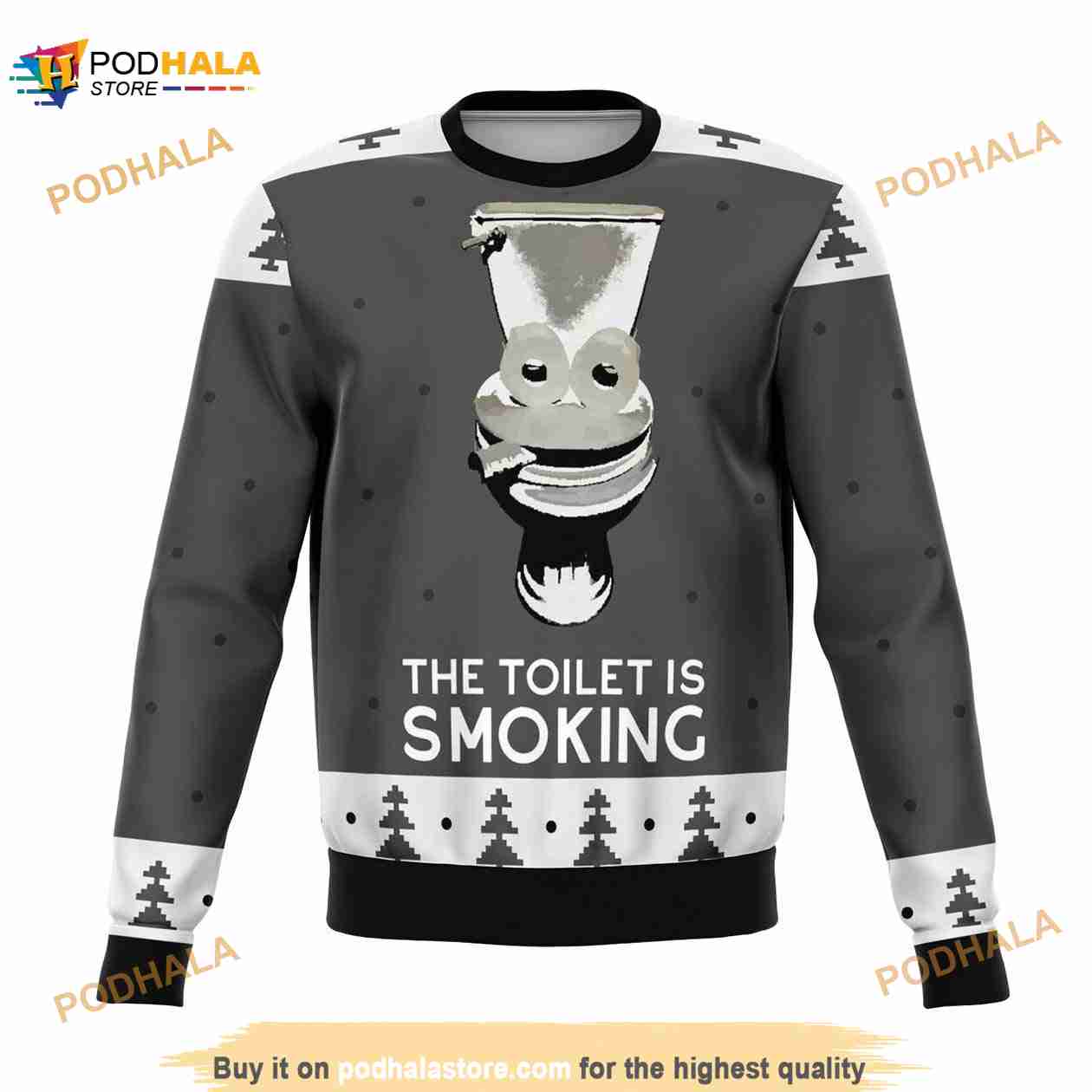 The Toilet Is Smoking Ugly Christmas Sweater, Funny Xmas Gifts The Toilet Is Smoking Ugly Christmas Sweater, Funny Xmas Gifts