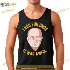 Theodor Adorno Philosophy Meme I Had Fun Once It Was Awful Shirt 2