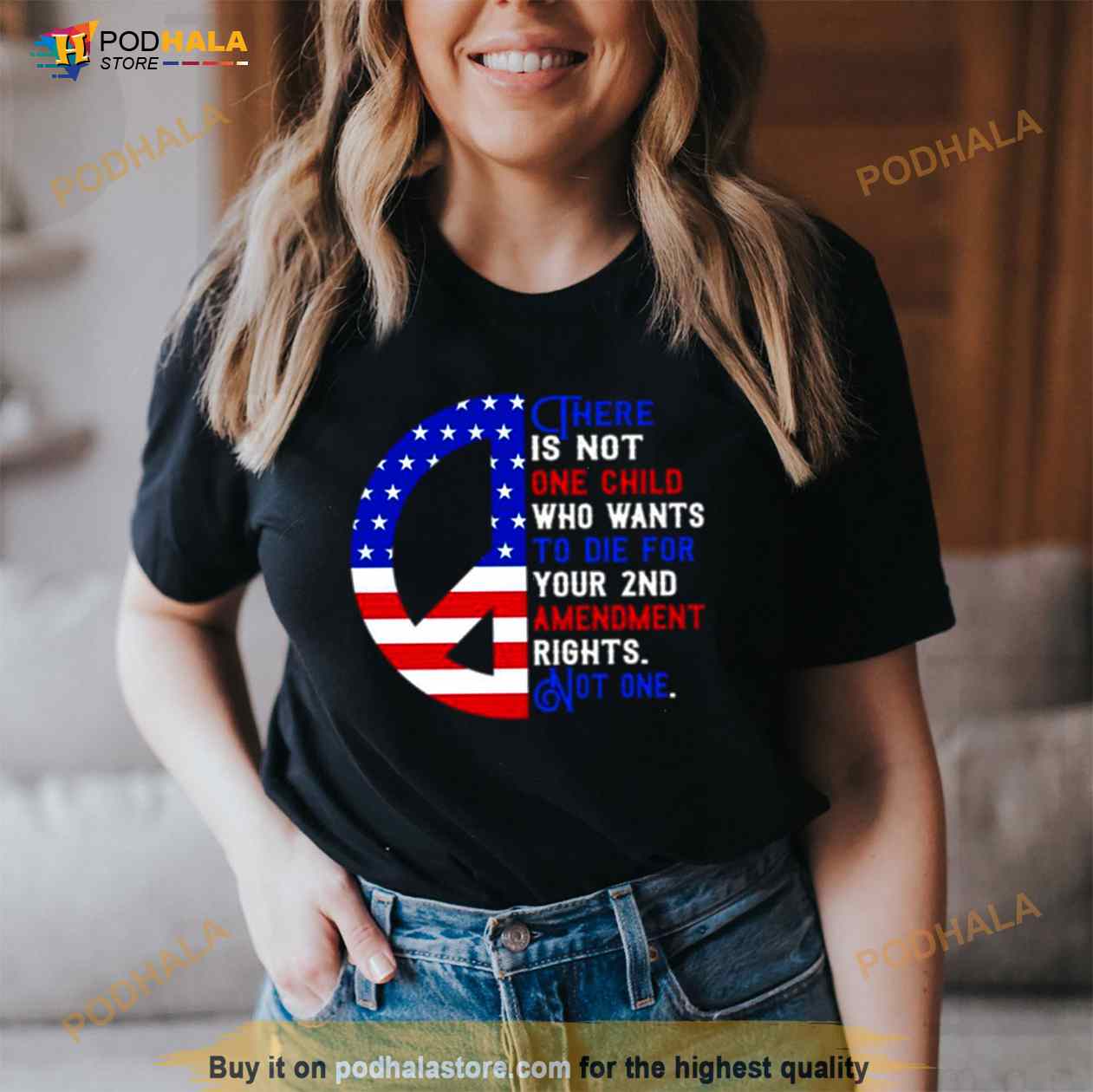 There Is Not One Child Who Wants To Die For Your 2nd Amendment Rights Not One Usa Flag Shirt There Is Not One Child Who Wants To Die For Your 2nd Amendment Rights Not One Usa Flag Shirt
