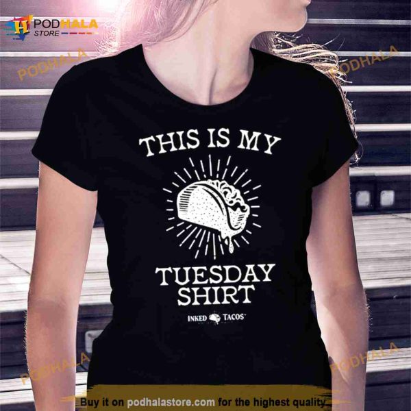 This Is My Tuesday Shirt