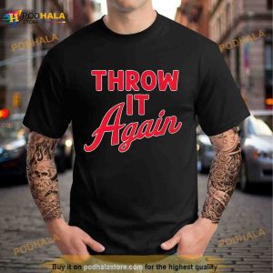 Throw It Again Atlanta Baseball Shirt