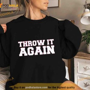Throw It Again Atlanta Shirt 2