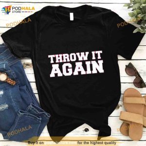 Throw It Again Atlanta Shirt 3