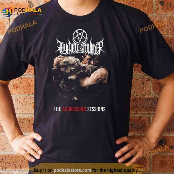 Thy Art Is Murder The Aggression Sessions Shirt