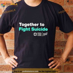 Together To Fight Suicide Shirt 2