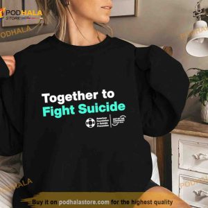 Together To Fight Suicide Shirt 3