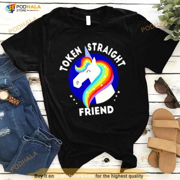 Token Straight Friend Unicorn Pride Month Shirt