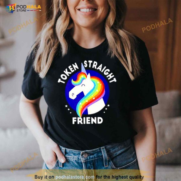Token Straight Friend Unicorn Pride Month Shirt