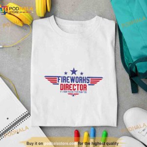 Top Gun Fireworks Director If I Run You Better Run Too Shirt