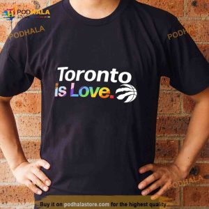 Toronto Raptors Is Love City Pride Team Logo Shirt 3