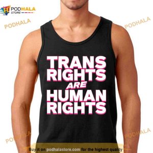 Trans Rights Are Human Rights T Shirt 2