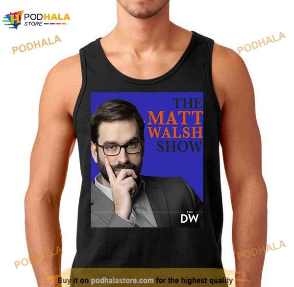 Trending Matt Walsh Commentator Shirt