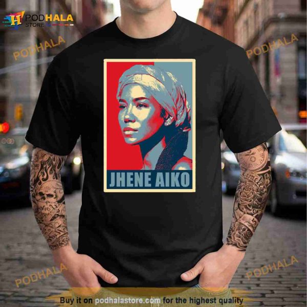 Triggered Hope Jhene Aiko Shirt