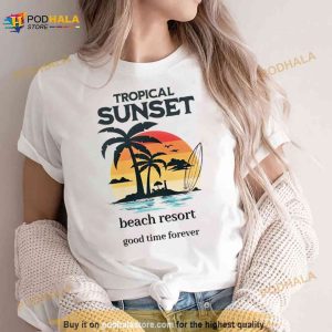 Tropical Sunset Beach Resort Good Time Forever Shirt 3