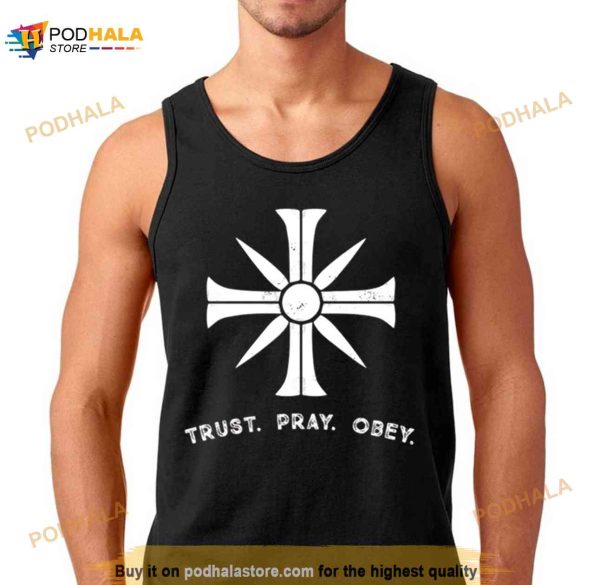 Trust Pray Obey Far Cry 5 Shirt