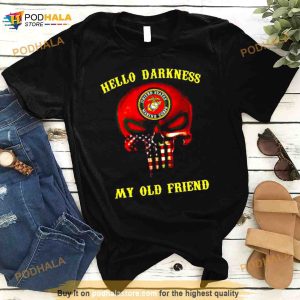 Usmc Hello Darkness My Old Friend Shirt
