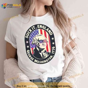 Vintage 4th Of July Suck It England George Washington 1776 Shirt 2