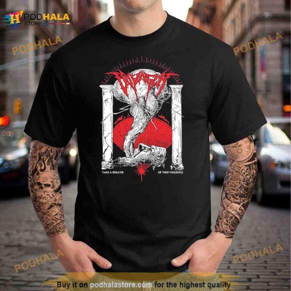 Voyager Take A breath Of This Violence Breath Of Violence 2023 Shirt