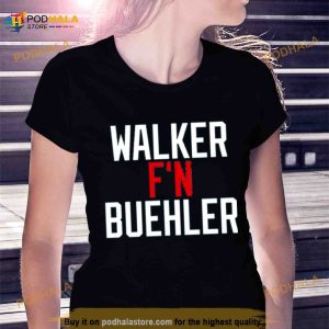 Walker F'n Buehler Shirt 2