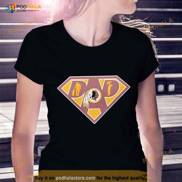 Washington Redskins Super Dad Shirt