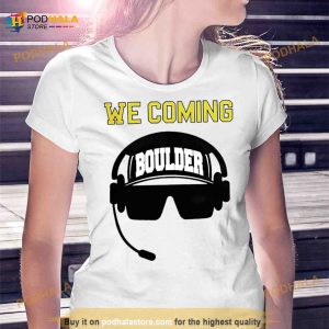 We Coming Sko Prime Sko Buffs Cu Boulder Shirt 2