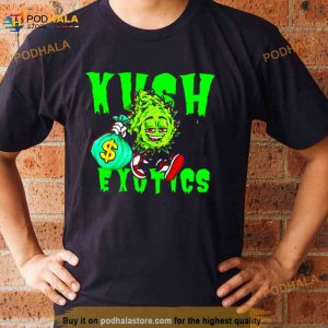 Weed Kush Exotics Shirt 3