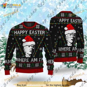 Where Am I Ugly Happy Easter Joe Biden Sweater