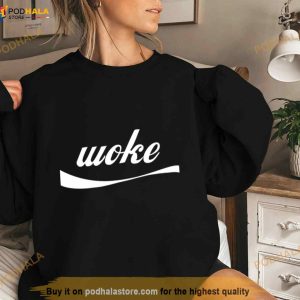 Woke A Coca Cola Style Shirt 2