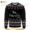 Yes I'm Cold 3D Christmas Funny Ugly Sweater