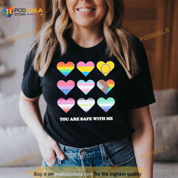 You Are Safe With Me Pride Ally Shirt