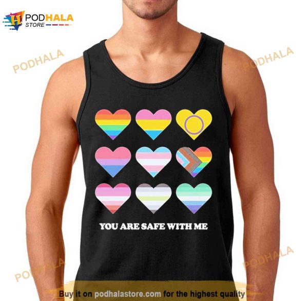 You Are Safe With Me Pride Ally Shirt