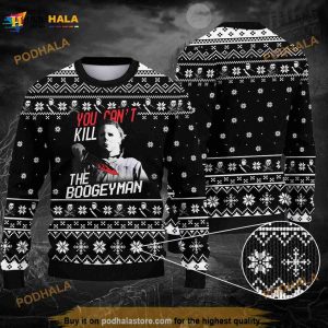 You Can't Kill The Bogeyman Michael Myers Christmas Ugly 3D Sweater